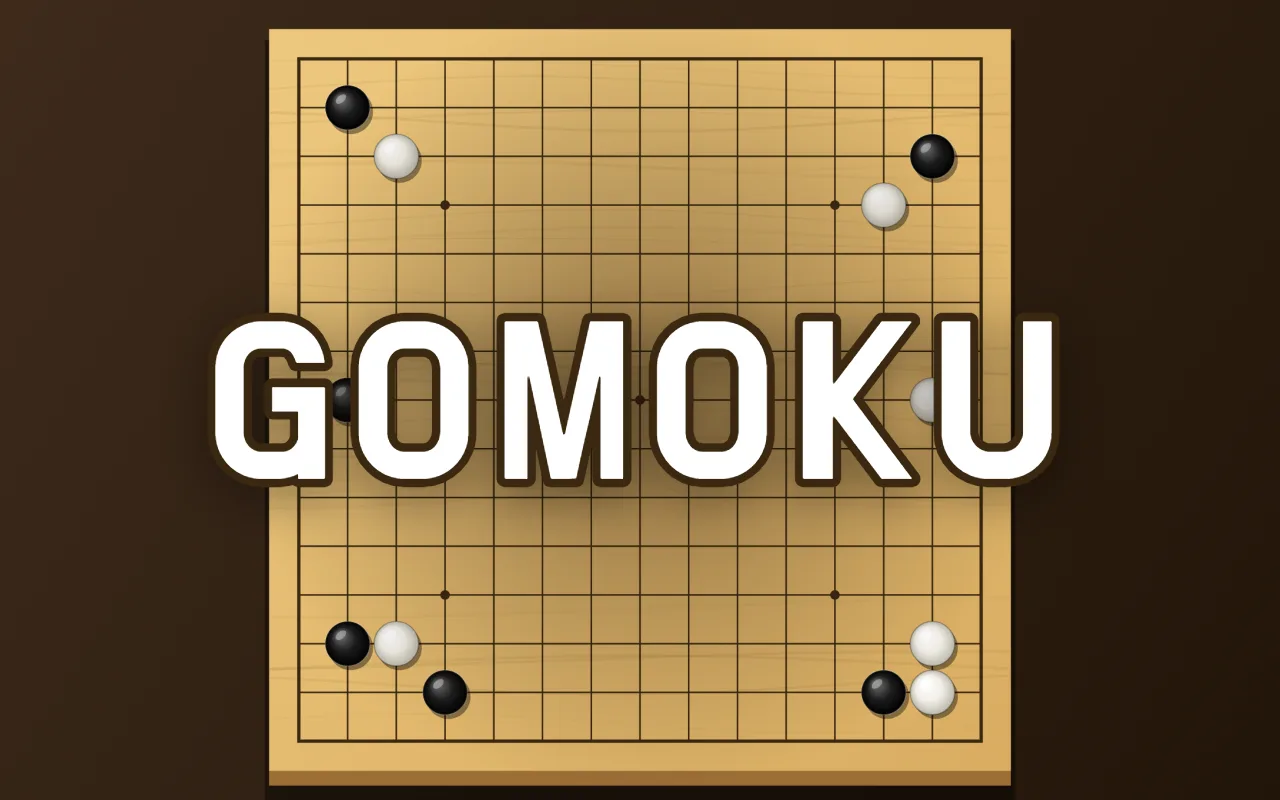A wooden 15x15 Gomoku board with a few black and white stones near the edges and the title GOMOKU in the middle