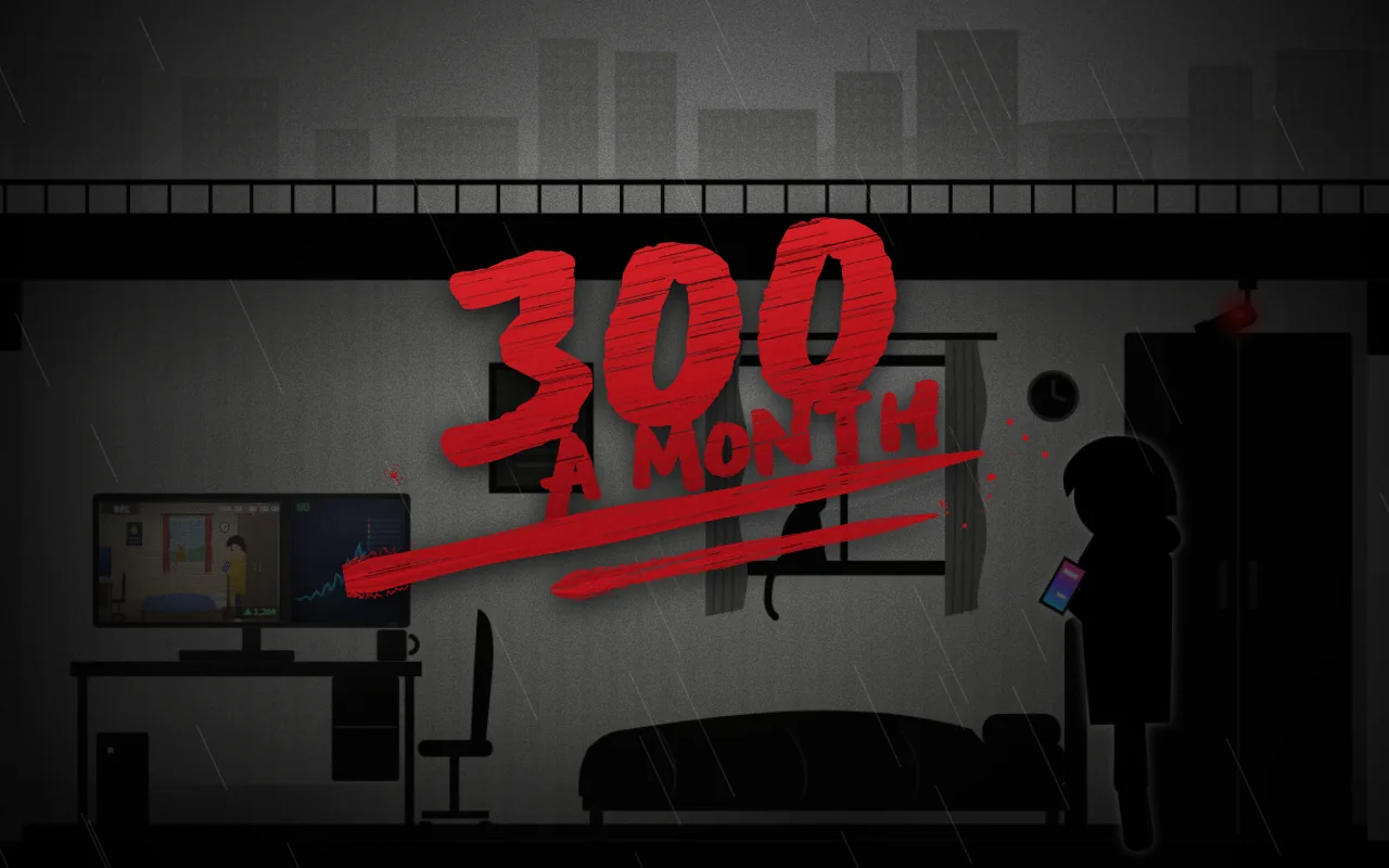 A small bedroom drained to black and white, a man's silhouette and a cat on the windowsill, only the monitor glowing in color, with 300 A MONTH brushed across it in red